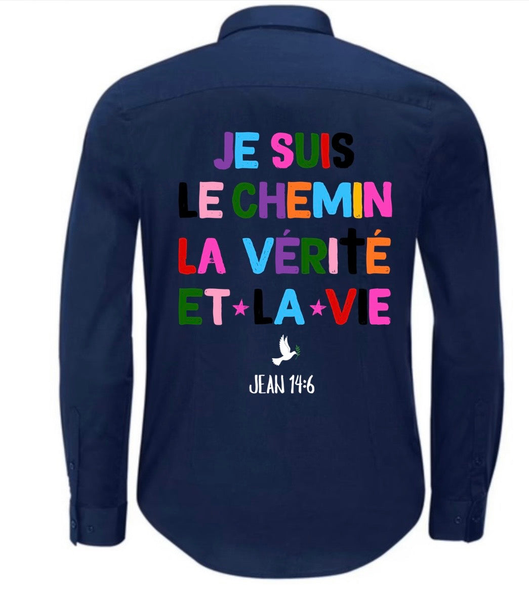 Chemise ‘’JE SUIS LE CHEMIN’’ Jean 14:6