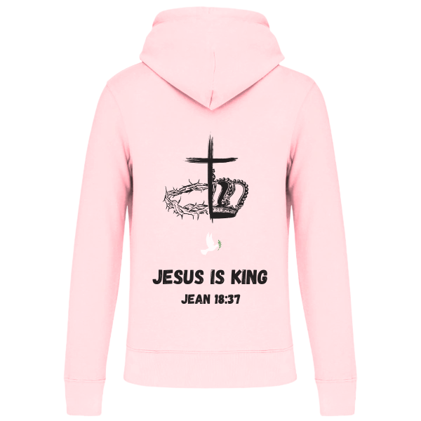 Sweat à capuche "JESUS IS KING " Jean 18:37