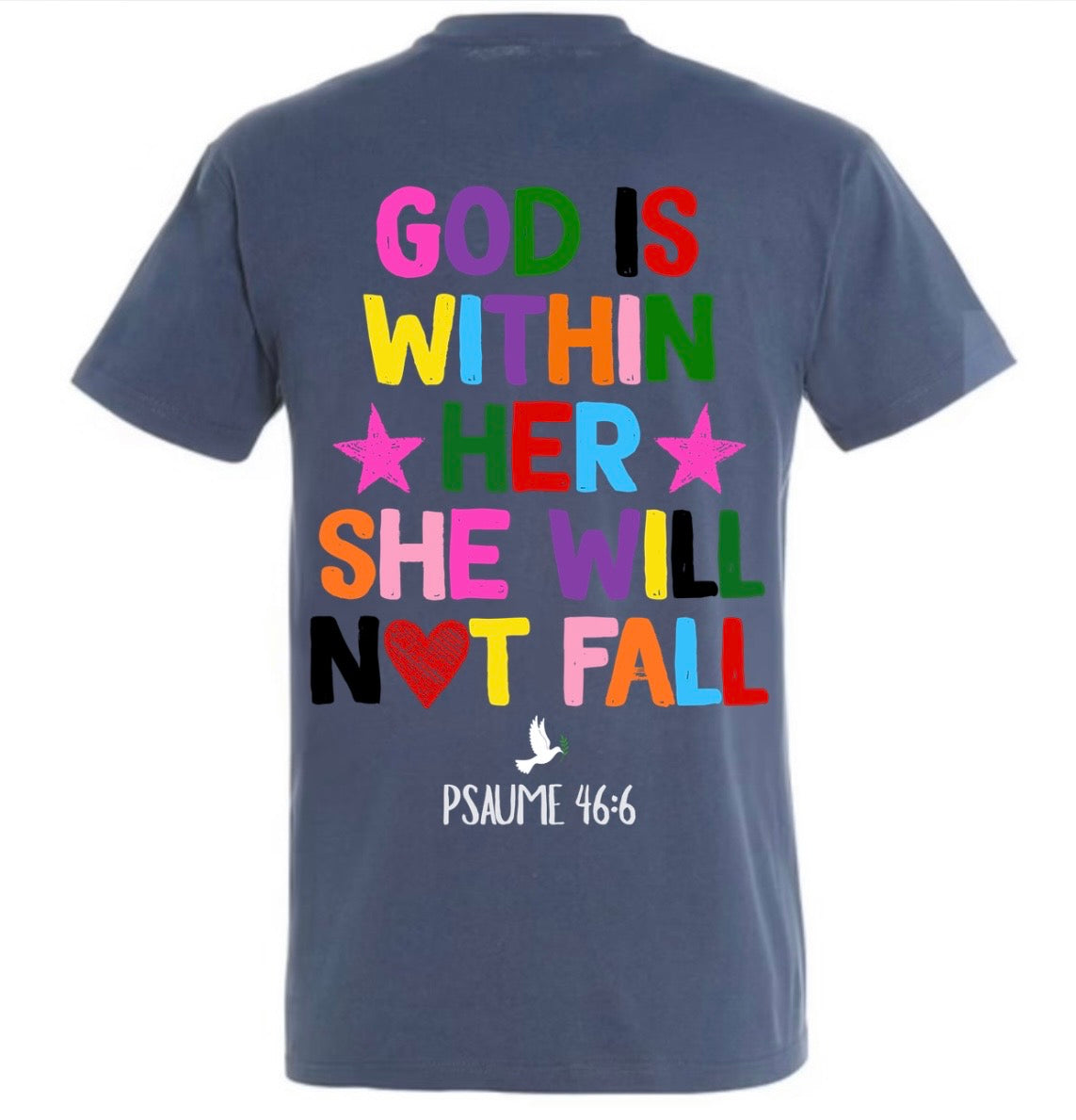 T-Shirts ‘’GOD IS WITHIN HER’’ Psaume 46:6