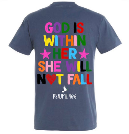 T-Shirts ‘’GOD IS WITHIN HER’’ Psaume 46:6