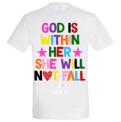 T-Shirts ‘’GOD IS WITHIN HER’’ Psaume 46:6