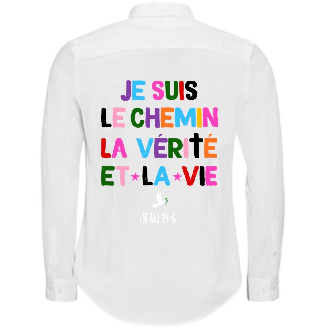 Chemise ‘’JE SUIS LE CHEMIN’’ Jean 14:6